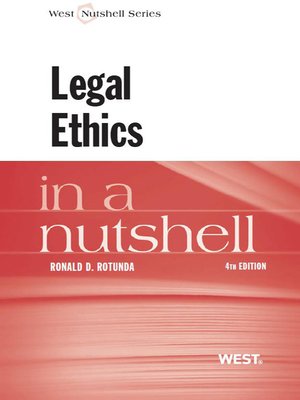 cover image of Rotunda's Legal Ethics in a Nutshell, 4th